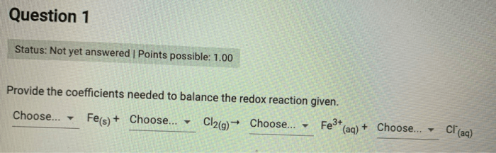 Provide the coefficients needed to balance the redox reaction given.